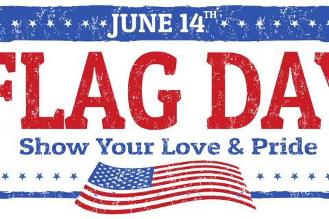 Proud to be an American--Flag Day explained